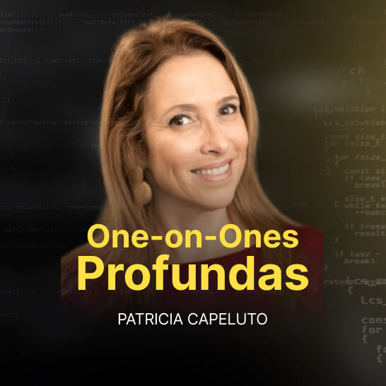 Comunicação Profunda em One-on-Ones